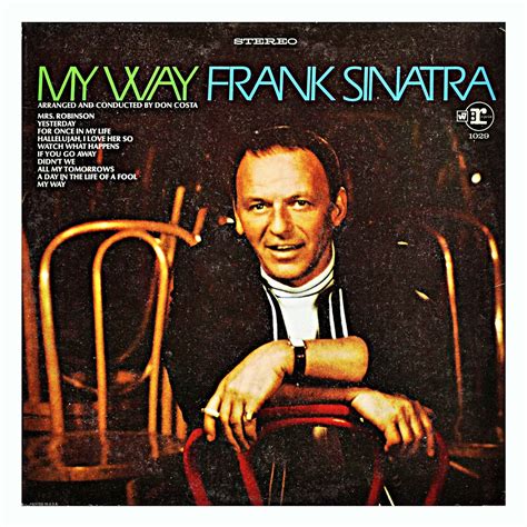 It holds the record for the most time spent in the uk top 40 singles chart at a massive written by paul anka specifically for frank sinatra, it uses the chords of comme d'habitude by french singer claude françois. CANGULEIRO 62: FRANK SINATRA - MY WAY (1969)