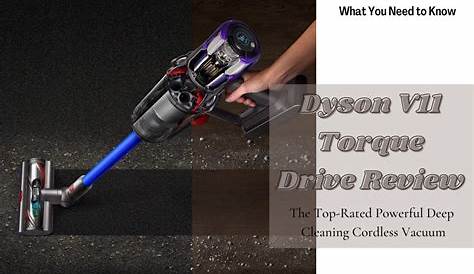 Dyson V11 Torque Drive Review: Most Powerful Deep Cleaning Vacuum