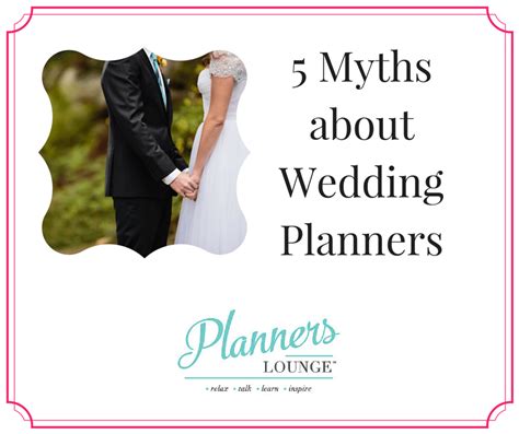 Myths About Wedding Planners Planners Lounge Become A Wedding