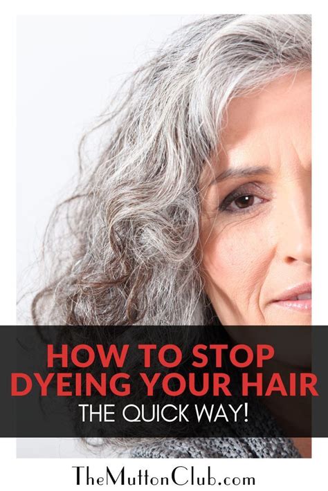 Back in the day, gray hair used to be associated with wisdom and knowledge. How To Stop Dyeing Your Hair: The Quick Way! | Grey hair ...