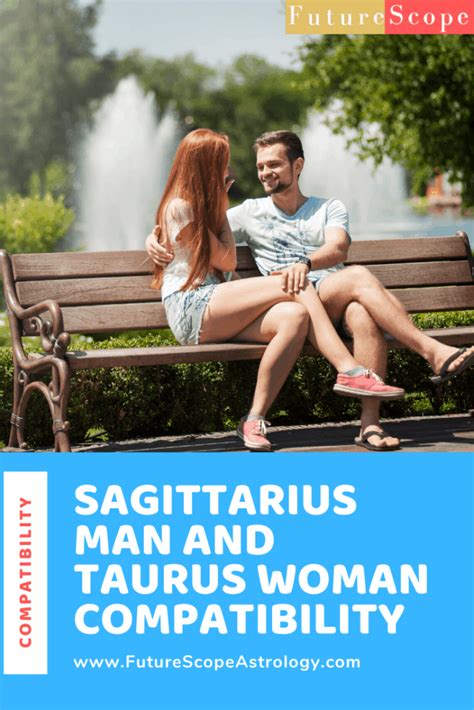 sagittarius man and taurus woman compatibility 28 low love