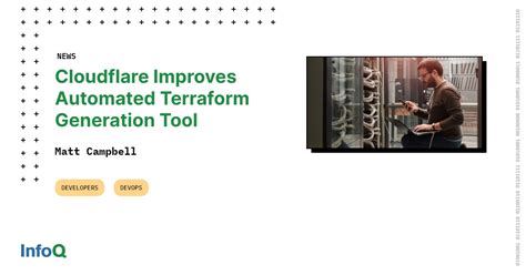 Cloudflare Improves Automated Terraform Generation Tool