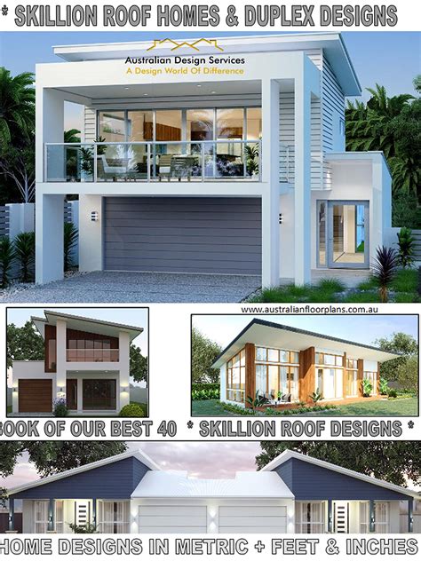 Skillion Roof Homes And Duplex Designs House Plan Book With Skillion