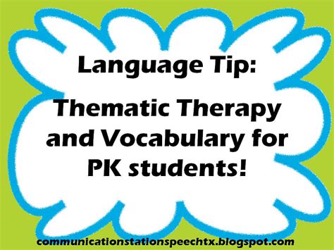 Communication Station Speech Therapy Pllc Tip Tuesday Thematic