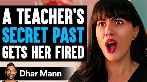 Teachers Secret Past Gets Her Fired What Happens Next Is Shocking