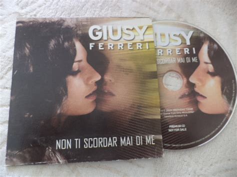 Giusy Ferreri Non Ti Scordar Mai Di Me 2009 Cardboard Sleeve CD