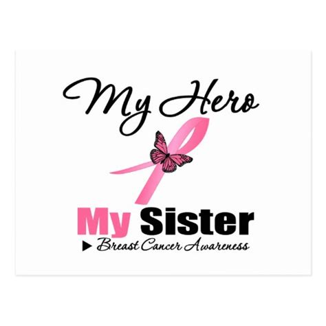Breast Cancer My Hero My Sister Postcard Zazzle