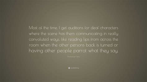 Shoshannah Stern Quote “most Of The Time I Get Auditions For Deaf