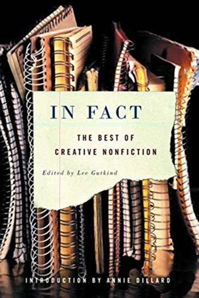 In Fact The Best Of Creative Nonfiction By W W Norton And Company