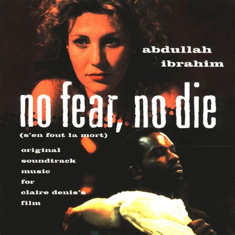 Nor ainy ibrahim & co. Abdullah Ibrahim, Brand, Dollar - No Fear, No Die (S'en ...