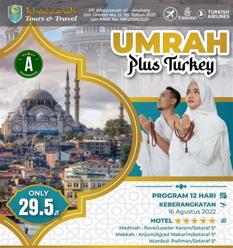 Paket Umroh Plus Turki 2022 Cinta Suci Khazzanah Tour