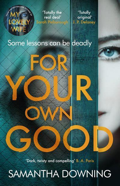 For Your Own Good By Samantha Downing Penguin Books New Zealand