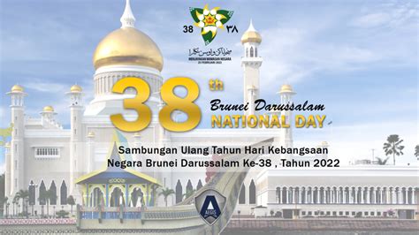 Happy 38th National Day Brunei Darussalam Aegis Group Brunei