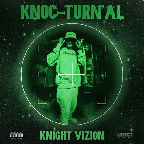 Knoc Turnal Knight Vizion Respecta The Ultimate Hip Hop Portal