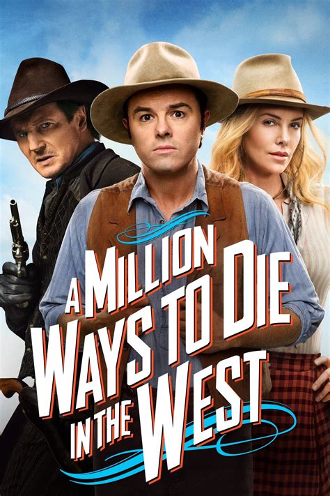It has beautifully filmed scenic locations that make you feel you were actually out on the frontier and not in a theme park. A Million Ways to Die in the West (2014) - Posters — The ...