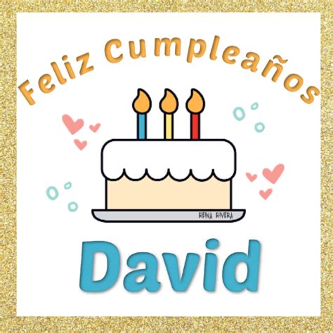 Bellas Tarjetas Feliz Cumpleaños David