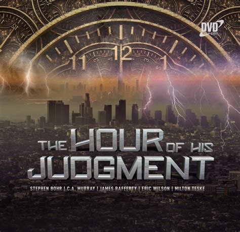 The Hour Of His Judgment Secrets Unsealed