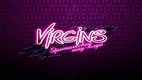 Эротический клуб virgins youtube
