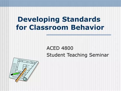 Ppt Developing Standards For Classroom Behavior Powerpoint