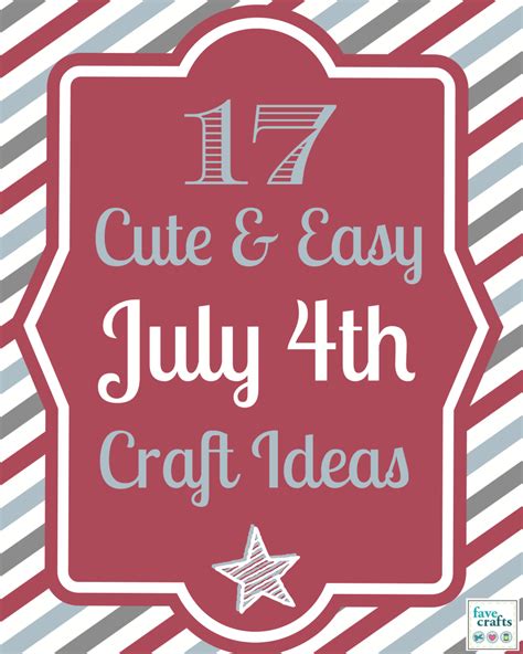 11 Cute And Easy July 4th Craft Ideas 6 New Patriotic