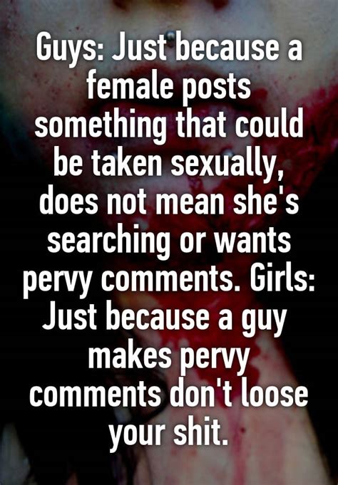 Guys Just Because A Female Posts Something That Could Be Taken Sexually Does Not Mean Shes