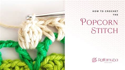How To Crochet The Popcorn Stitch Step By Step Tutorial