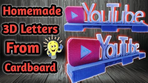Diy 3d Youtube Letters How To Make 3d Letters From Cardboard