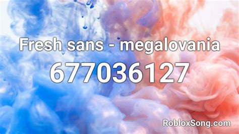 Fresh Sans Megalovania Roblox Id Roblox Music Codes