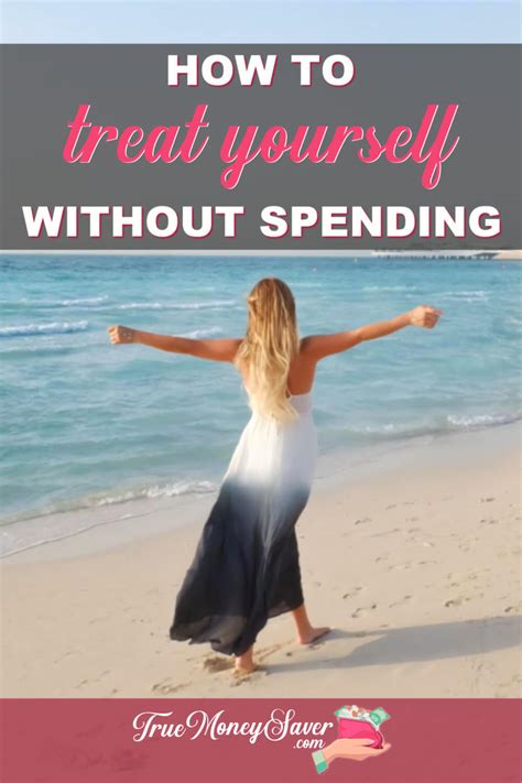 How To Actually Spoil Yourself Crazy Without Spending Money