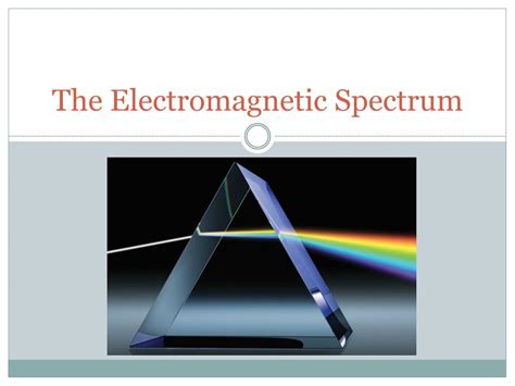 PPT - The Electromagnetic Spectrum PowerPoint Presentation, free ...