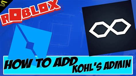 How To Add Kohl S Admin Roblox Youtube