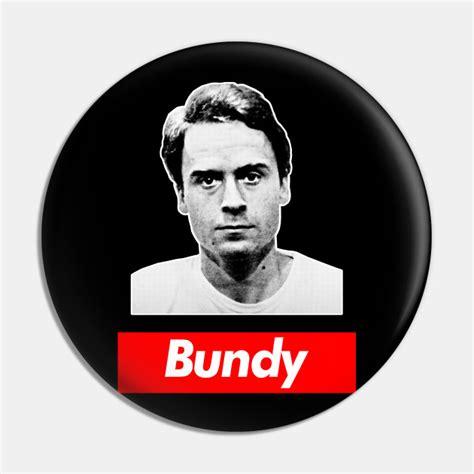 Ted Bundy Serial Killer Retro Styled 90s Design Ted Bundy Pin