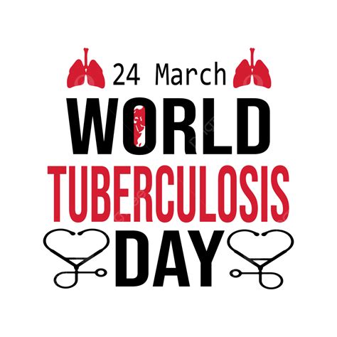 World Tuberculosis Day Vector Art Png Creative 24 March World