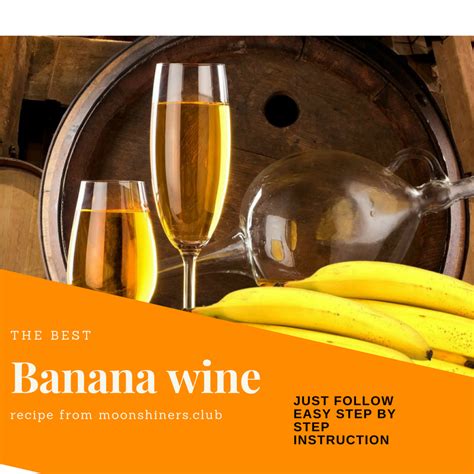 The Best Banana Wine Recipe Just Follow An Easy Step By Step