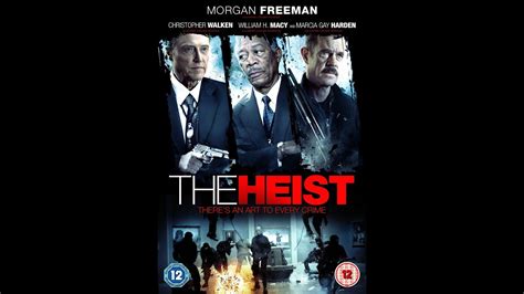 The Heist Official Trailer 2013 Youtube