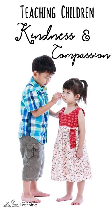 Teaching Our Children Kindness And Compassion Line Upon Line Learning