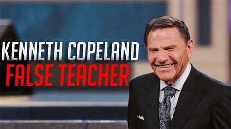 Kenneth Copeland False Teacher Youtube