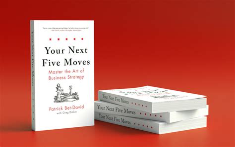 Your Next Five Moves Patrick Bet David Book