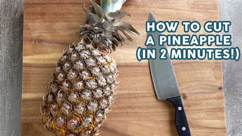 Easiest And Fastest Way To Cut A Pineapple Homebody Eats Youtube