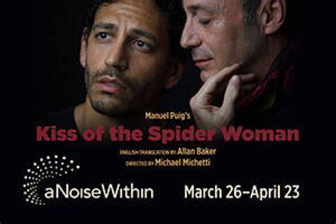 Kiss Of The Spider Woman On Los Angeles Get Tickets Now