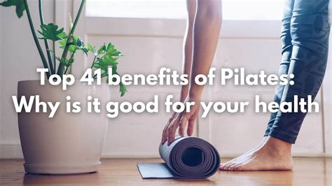 Top 41 Benefits Of Pilates Why It Is Good For Health Flavours
