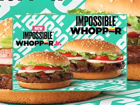 Burger King Tests New Impossible Whopper Jr Impossible Burger And