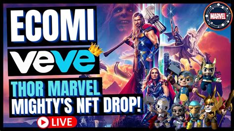 Ecomi Veve Marvel Mightys Thor Nft Drop Live Youtube