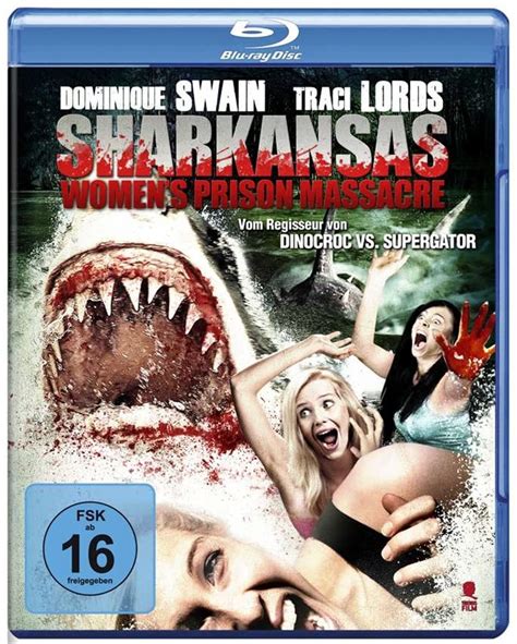 Sharkansas Women S Prison Massacre Blu Ray Amazon De Dominique Swain Traci Lords Cindy