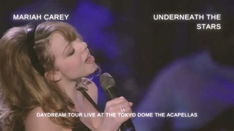 Mariah Carey Underneath The Stars Daydream Live At The Tokyo Dome