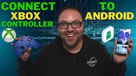How To Connect Xbox Series Xs Controller To Android Phone Northern