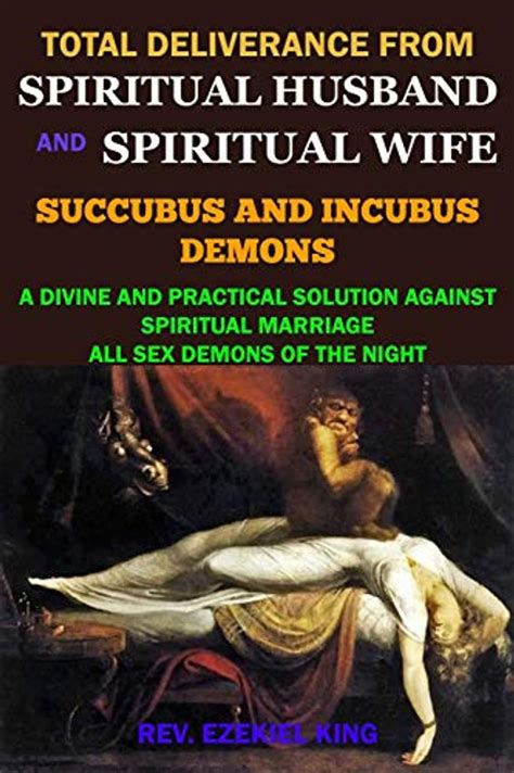 Total Deliverance From Spiritual Husband And Spiritual Wife Succubus