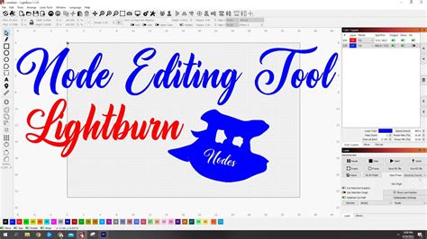 Lightburn Node Editing Tool Create And Fix Designs Easy With Node