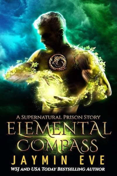 Elemental Compass Supernatural Prison Series Author Jaymin Eve
