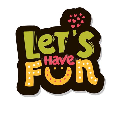 let s have fun stock illustrations 114 let s have fun stock illustrations vectors and clipart